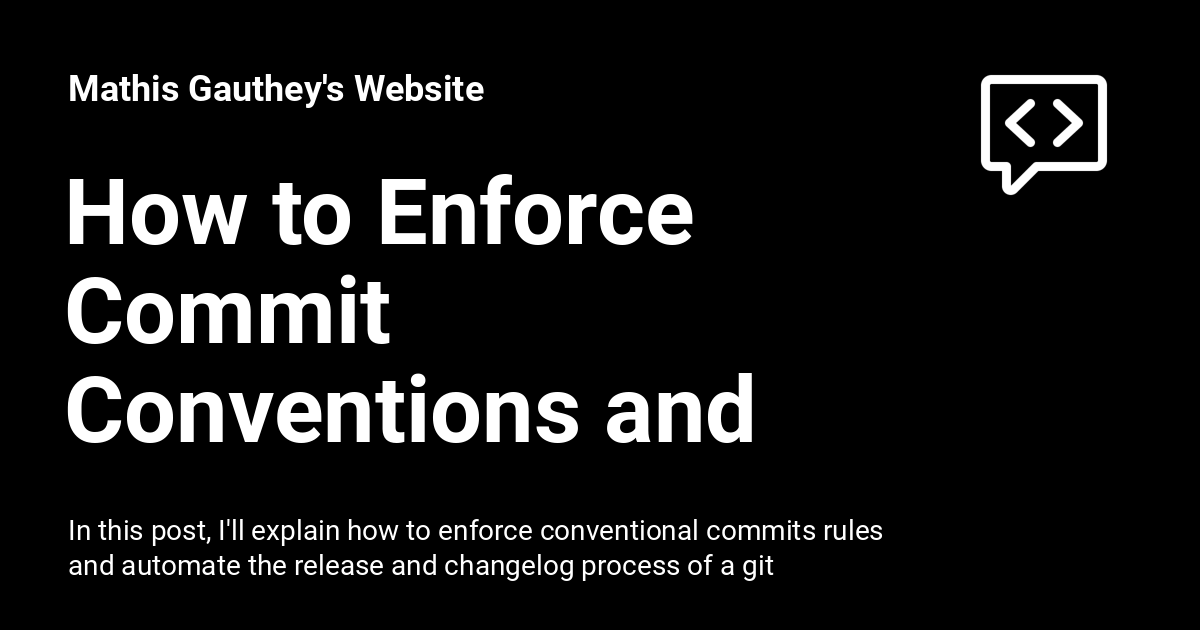 how-to-enforce-commit-conventions-and-automate-the-release-and